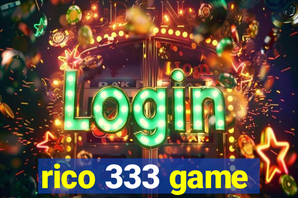 rico 333 game